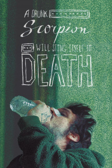 A Drunk Scorpion Will Sting Itself to Death (2020) download