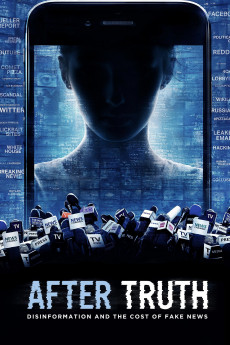 After Truth: Disinformation and the Cost of Fake News (2020) download