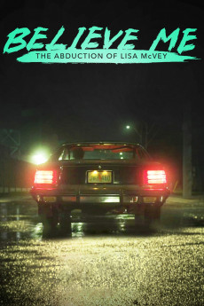 Believe Me: The Abduction of Lisa McVey (2018) download