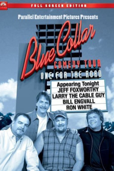 Blue Collar Comedy Tour: One for the Road (2006) download