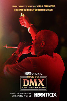 Music Box Don't Try to Understand: A Year in the Life of Earl 'DMX' Simmons (2021) download