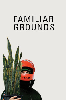 Familiar Grounds (2011) download