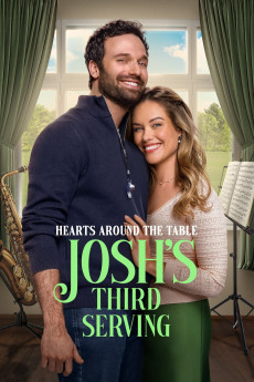 Hearts Around the Table: Josh's Third Serving (2025) download