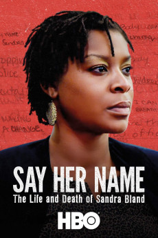 Say Her Name: The Life and Death of Sandra Bland (2018) download
