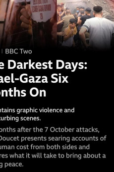 The Darkest Days: Israel-Gaza Six Months On (2024) download