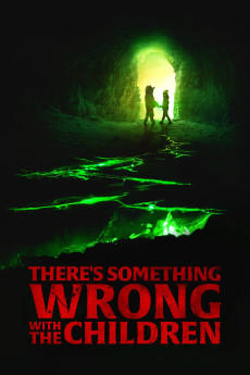 There's Something Wrong with the Children (2023) download