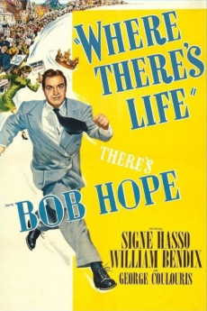 Where There's Life (1947) download